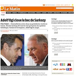 Politique: Adolf Ogi cloue le bec de Sarkozy