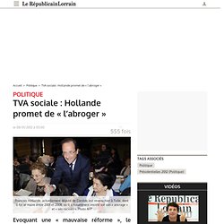 Hollande promet de « l’abroger