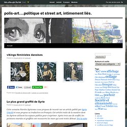 polis-art….politique et street art, intimement liés.