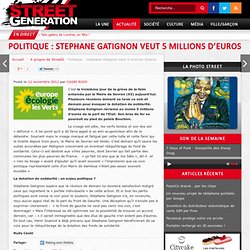 Politique : Stephane Gatignon veut 5 millions d’euros