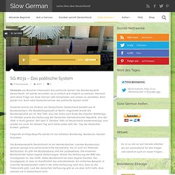 Slow German» Blog Archive » #031 – Das politische System