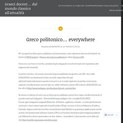 Greco politonico… everywhere – Graeci docent… dal mondo classico all'attualità