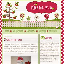 The Polka Dot Patch: Classroom Rules