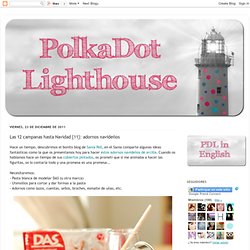 PolkaDot Lighthouse: Las 12 campanas hasta Navidad {11}: adornos navideños