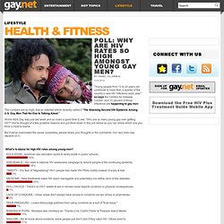 POLL: Why Are HIV Rates so High Amongst Young Gay Men?