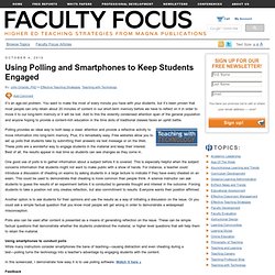 Using Polling and Smartphones to Keep Students Engaged