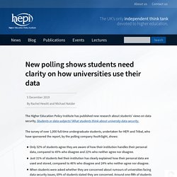 New polling shows students need clarity on how universities use their data - HEPI