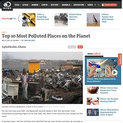 Top 10 Most Polluted Places on the Planet