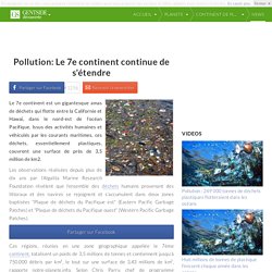 Pollution: Le 7e continent continue de s'étendre