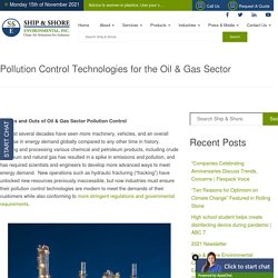 Pollution Control Technologies for the Oil & Gas Sector :