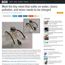 Row-Bot Pollution Eating Robot Walks On Water, Never Needs Charging