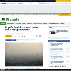 La pollution à Paris aussi nocive que le tabagisme passif