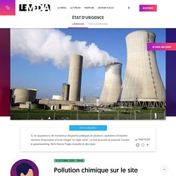 11 oct. 2020 - Pollution chimique sur le site nucléaire du Tricastin