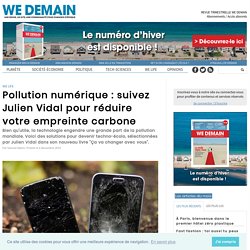 Pollution numérique : suivez Julien Vidal pour réduire votre empreinte carbone