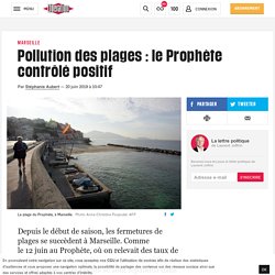 Pollution des plages : le Prophète contrôlé positif