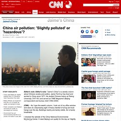 China air pollution: 'Slightly polluted' or 'hazardous'?