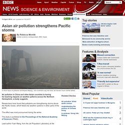 Asian air pollution strengthens Pacific storms