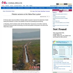 Pollution worsens on the Yellow River system
