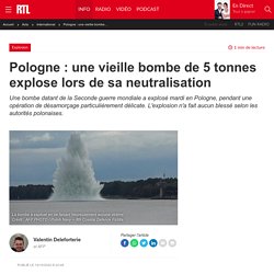 Pologne : une vieille bombe de 5 tonnes explose lors de sa neutralisation