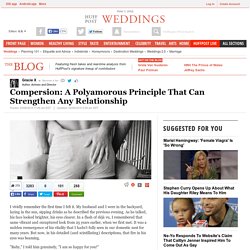 Compersion: A Polyamorous Principle That Can Strengthen Any Relationship 