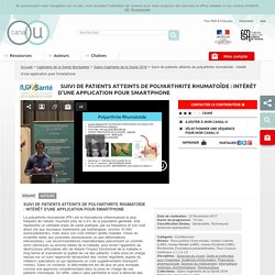 Suivi de patients atteints de polyarthrite rhumatoïde : intérêt d'une application pour Smartphone - Ingénierie de la Santé Montpellier
