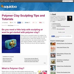 Polymer Clay Sculpting Tips and Tutorials