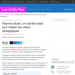 Polymny Studio. Un outil libre pour réaliser des vidéos pédagogiques