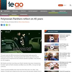 Polynesian Panthers reflect on 45 years