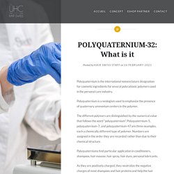 POLYQUATERNIUM-32: What is it