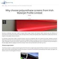 Why choose polyurethane screens from Irish Waterjet Profile Limited - IWPL