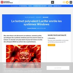 Le botnet polyvalent Lucifer enrôle les systèmes Windows