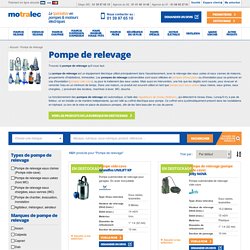 Pompe de Relevage - Les meilleurs prix pour votre pompe de relevage