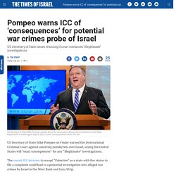Pompeo warns ICC of 'consequences' for potential war crimes probe of Israel