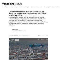 Le Centre Pompidou met ses collections en ligne, sur un nouveau site internet, plus lisible et plus agréable
