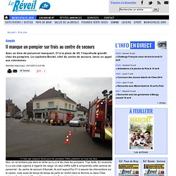 Aumale. Il manque un pompier sur trois au centre de secours « Article « Le Réveil de Neufchâtel