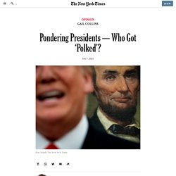Pondering Presidents — Who Got ‘Polked’?