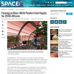 NASA Ponders Mars Farming for 2030s Manned Mission