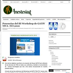 Ponencias del III Workshop de GATIV TIVA -TCI 2010