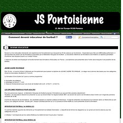 JS Pontoisienne - Info club - Comment devenir éducateur de football ?