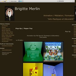 Pop-Up / Paper-Toy - Brigitte Merlin