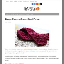 Bumpy Popcorn Crochet Scarf Pattern