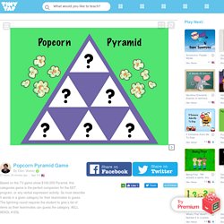Play Popcorn Pyramid Game by Ellen Weber