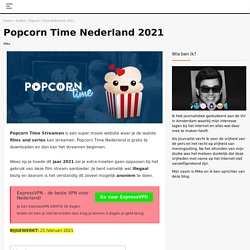 Popcorn Time is een streaming website met de laatste films