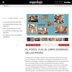 El Popol Vuh, el libro sagrado de los mayas