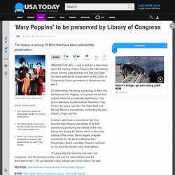 'Mary Poppins' to be preserved by Library of Congress
