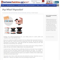 Pop What? Popsocket! - Best Custom Flash Drives