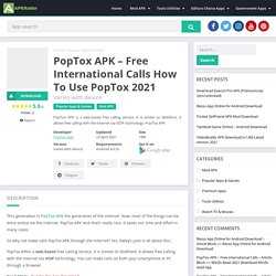 PopTox APK – Free International Calls How To Use PopTox 2021
