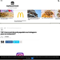 Comment devenir populaire sur Instagram pour un restaurant ?