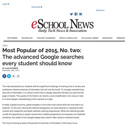 Most Popular of 2015, No. two: The advanced Google searches every student sho...