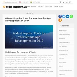 6 Most Popular Tools for Your Mobile App Development in 2019 - Solace Infotech Pvt Ltd